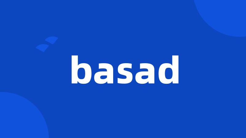 basad