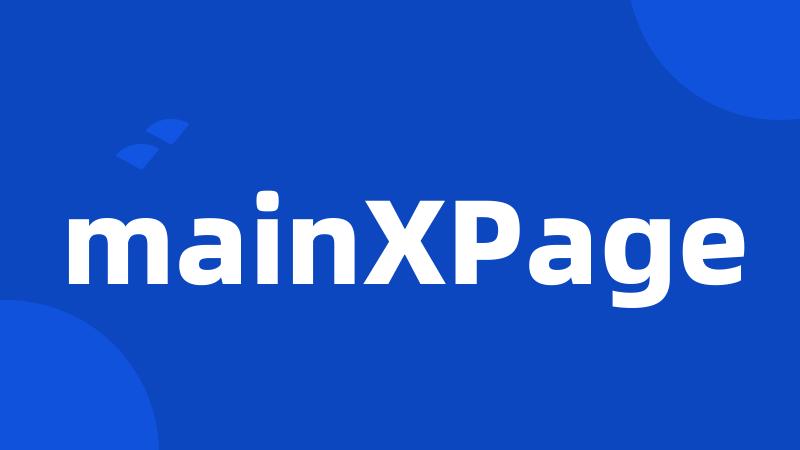 mainXPage