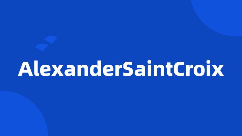 AlexanderSaintCroix