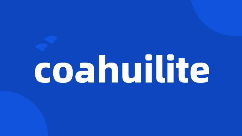 coahuilite