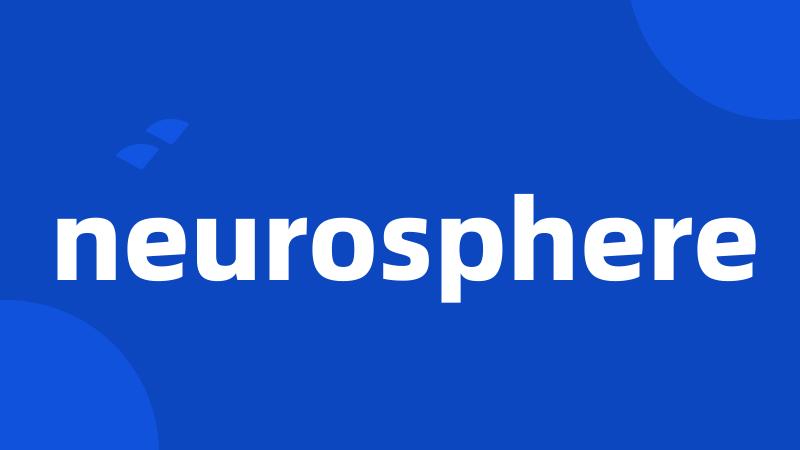 neurosphere