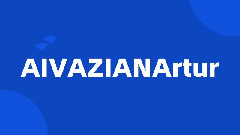 AIVAZIANArtur