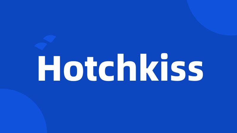 Hotchkiss