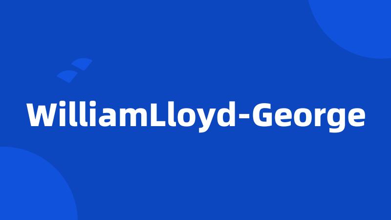 WilliamLloyd-George