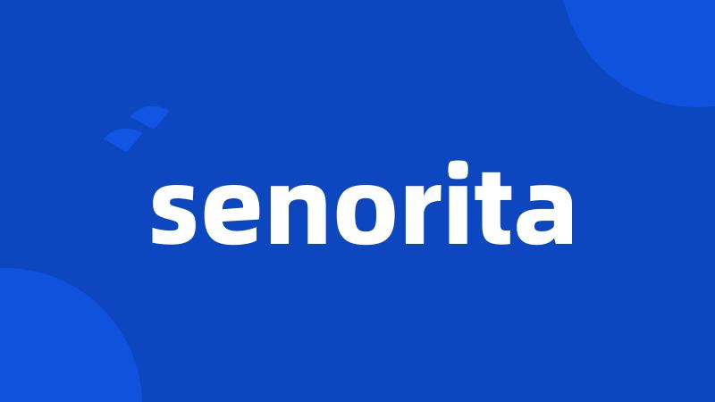 senorita