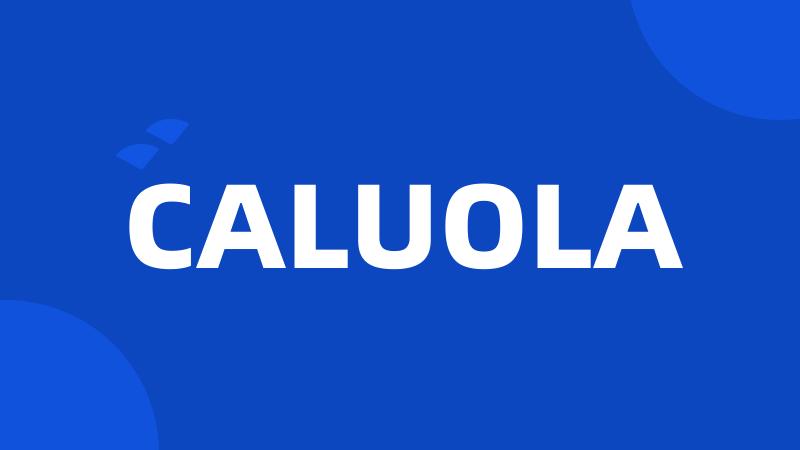 CALUOLA