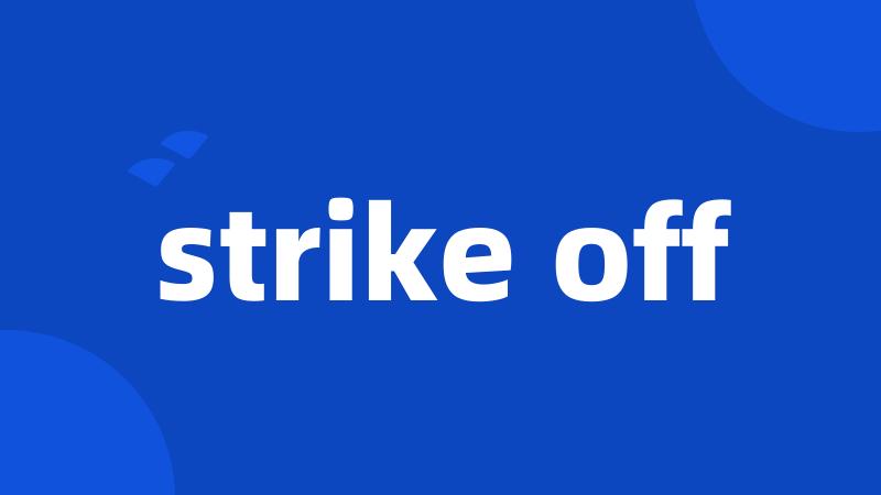 strike off