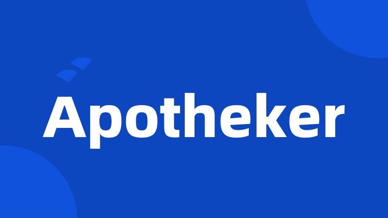 Apotheker