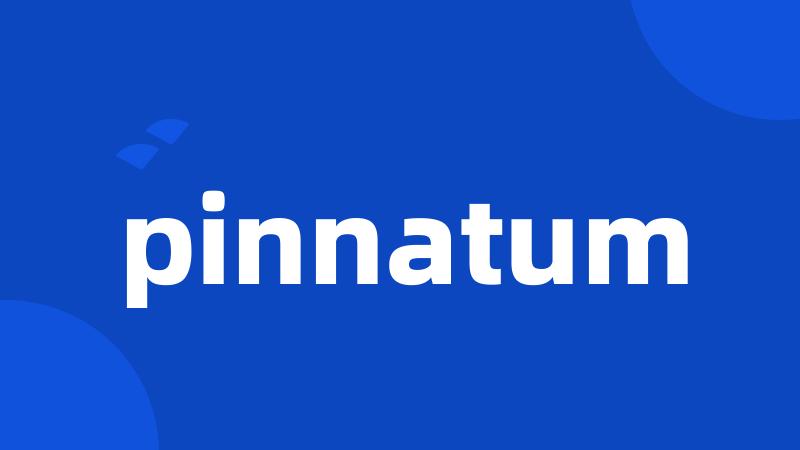 pinnatum