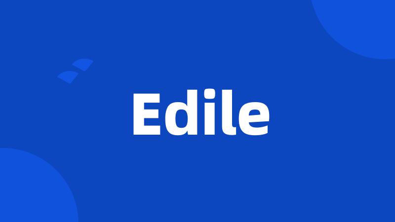 Edile