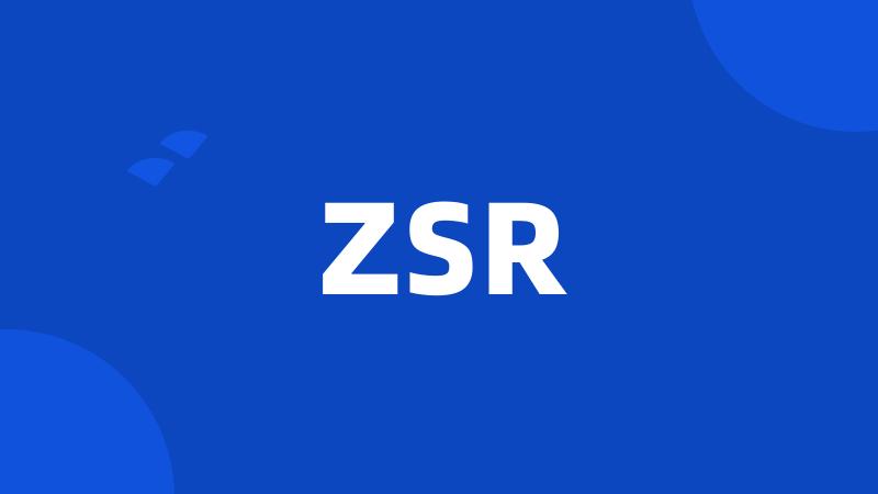 ZSR