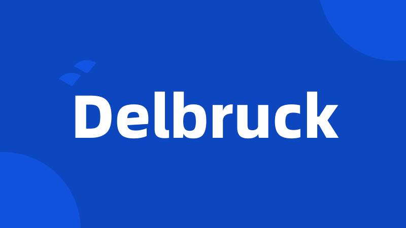 Delbruck