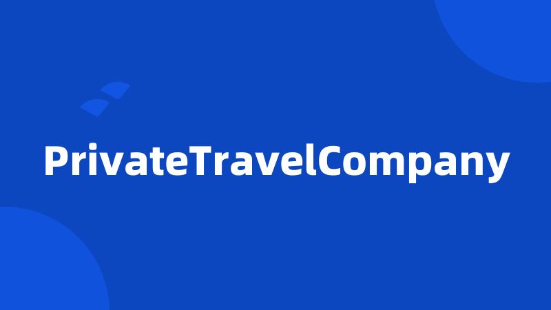 PrivateTravelCompany