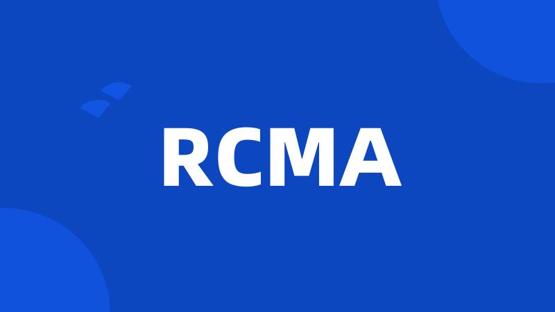 RCMA