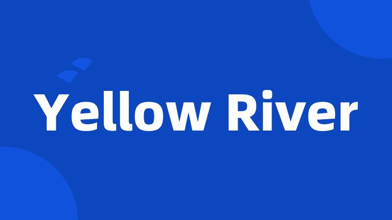 Yellow River