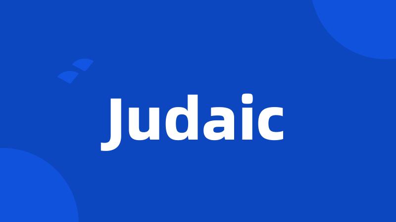 Judaic