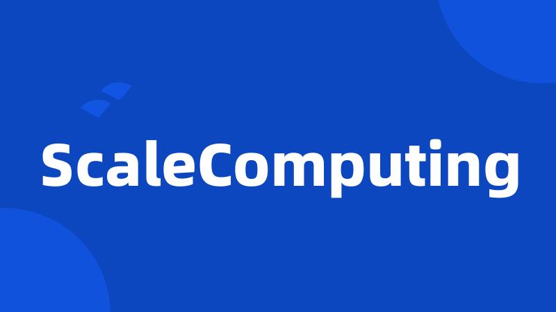 ScaleComputing