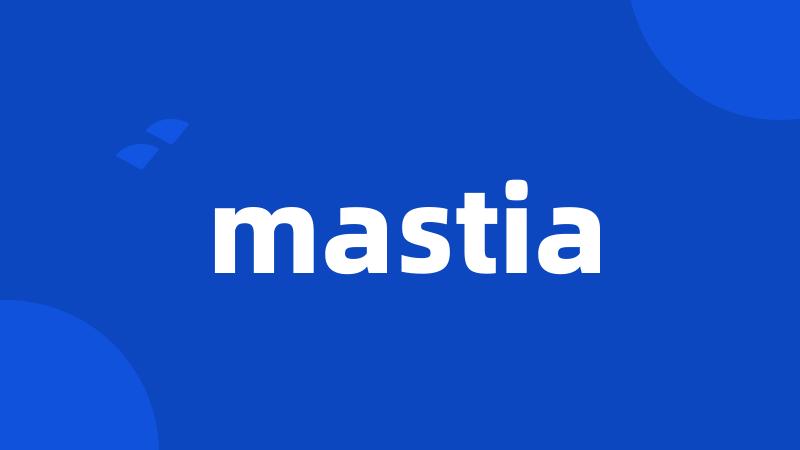 mastia