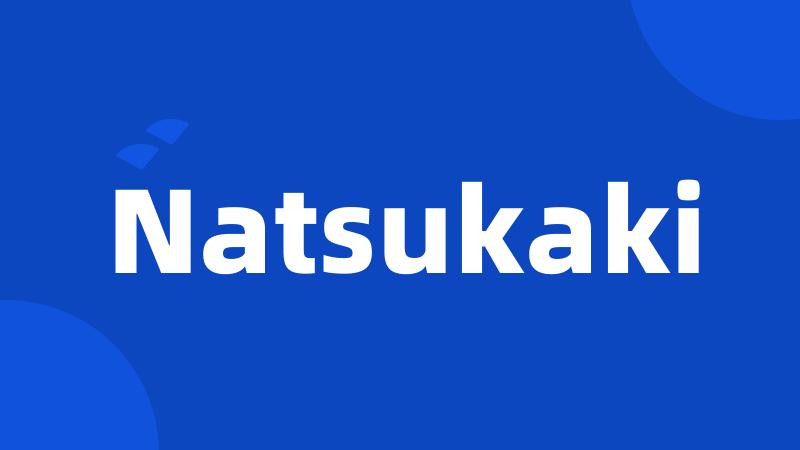 Natsukaki