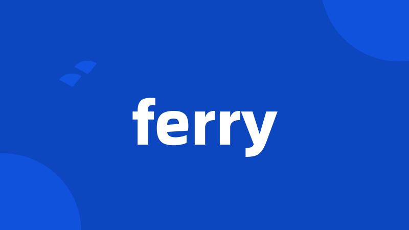 ferry