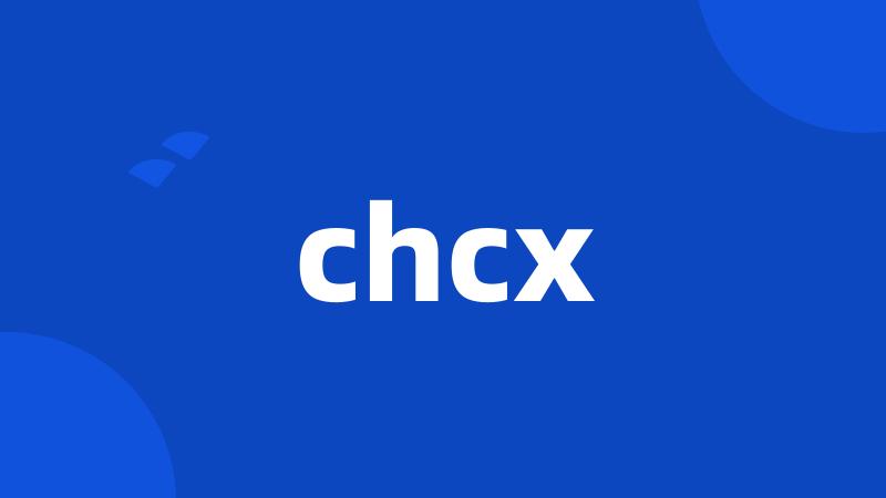 chcx