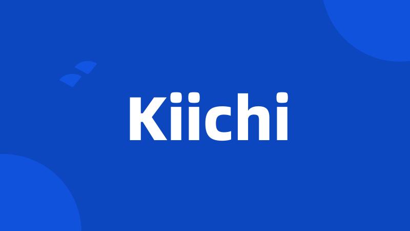 Kiichi