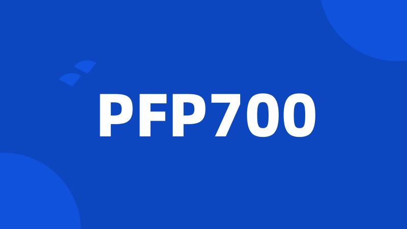 PFP700