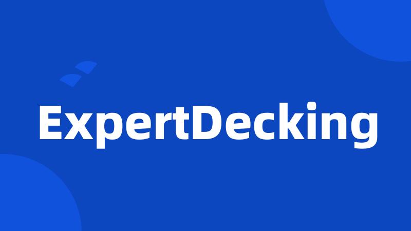 ExpertDecking