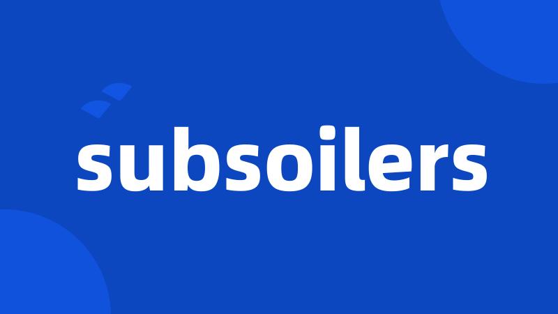 subsoilers