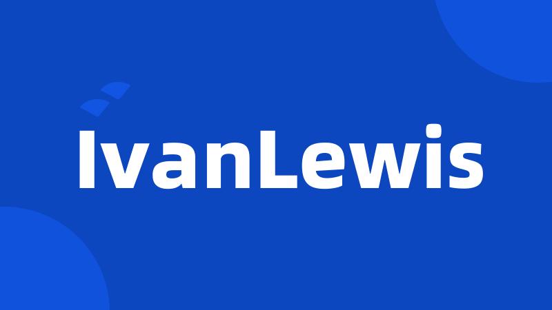 IvanLewis