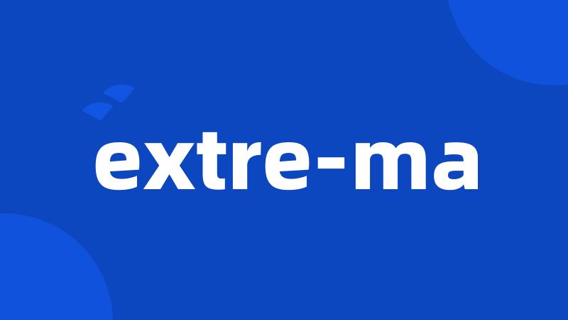 extre-ma