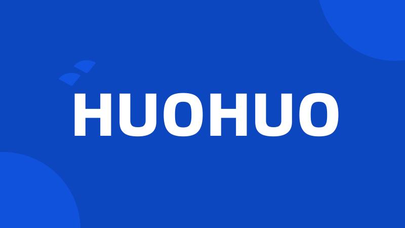 HUOHUO