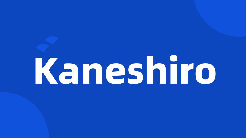 Kaneshiro