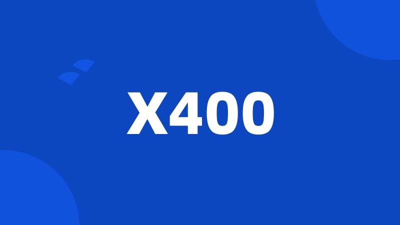 X400