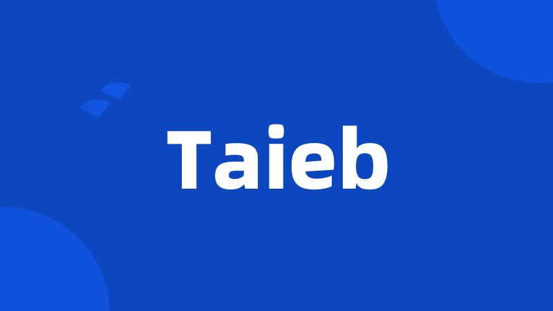 Taieb