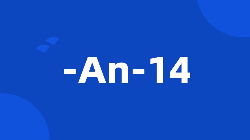 -An-14