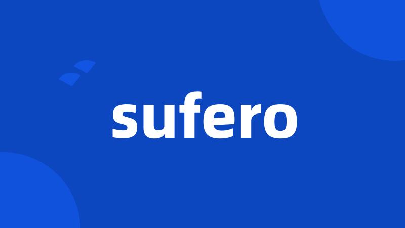 sufero