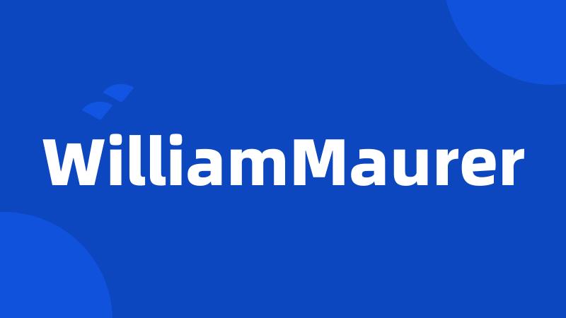 WilliamMaurer