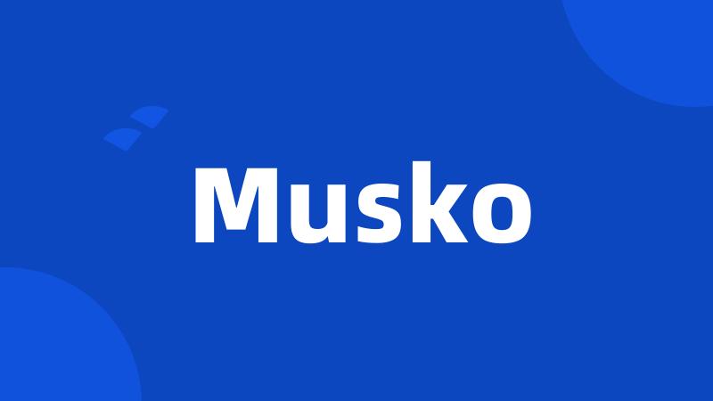 Musko