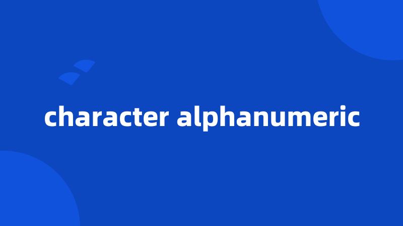 character alphanumeric