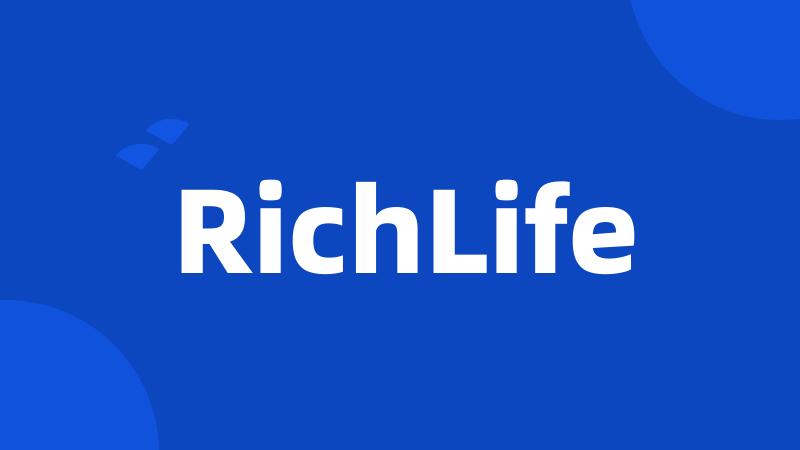 RichLife