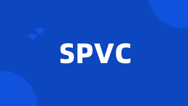 SPVC