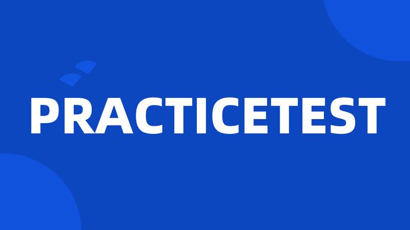 PRACTICETEST