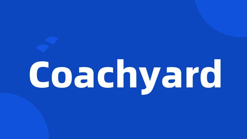 Coachyard