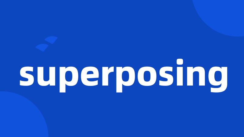 superposing