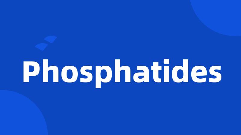 Phosphatides