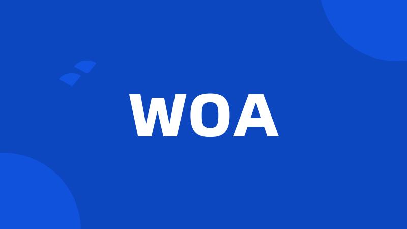 WOA