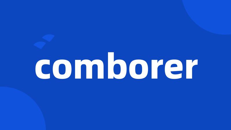 comborer