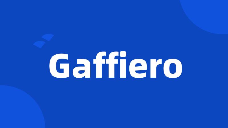 Gaffiero