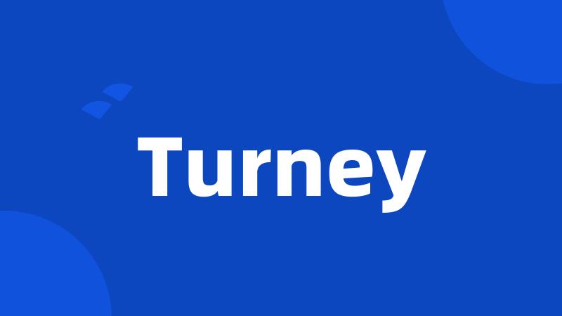 Turney